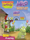 Cover image for Milo, the Mantis Who Wouldn't Pray